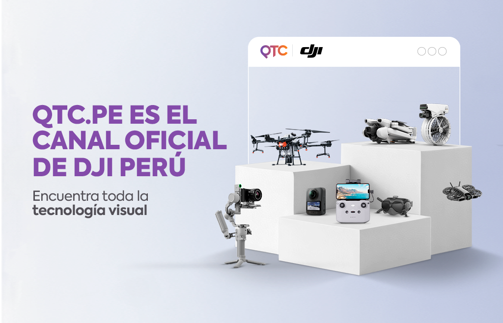 QTC.PE es el canal oficial de DJI Perú: Encuentra toda la tecnología visual