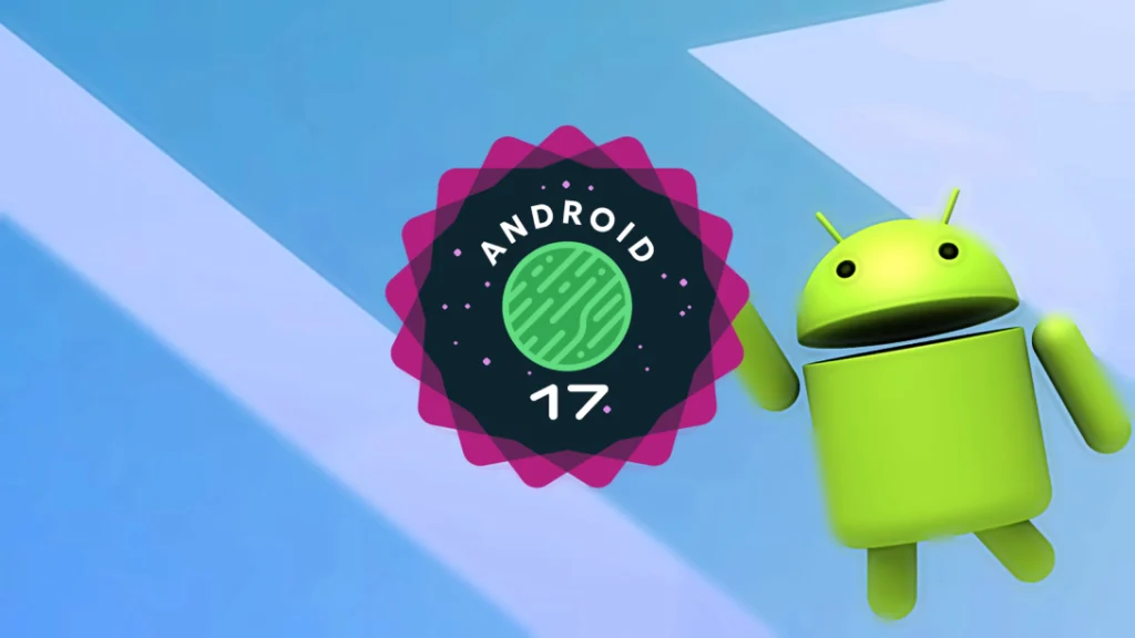 Android 17 Beta 1: Errores comunes y cómo volver a Android 16 sin perder datos